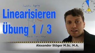 Übung 1 3 Linearisieren Regelungstechnik [upl. by Tongue747]