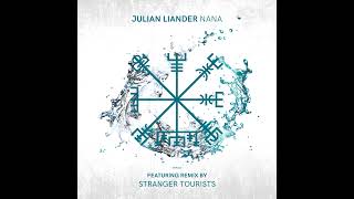 Julian Liander  Stranger Tourists Remix [upl. by Cade518]