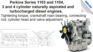 Perkins Series 1103 and 1104 3 and 4 cylinder naturally aspirated and turbocharged diesel engines [upl. by Chrystal]