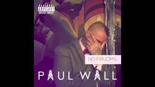 Paul Wall  No Favors feat June James Audio [upl. by Autry]