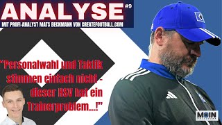 Ist Trainer Baumgart verantwortlich für die HSVKrise Die Analyse9 mit ProfiAnalyst Mats Beckmann [upl. by Jeffie]