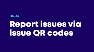 SafetyCulture  Report Issues via Issue QR Codes [upl. by Dicks]