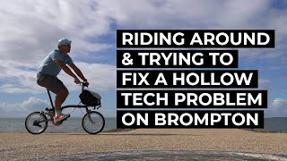 Trying to fix a hollowtech BB problem on the Brompton [upl. by Ardnama]