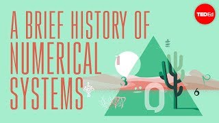 A brief history of numerical systems  Alessandra King [upl. by Rikahs402]