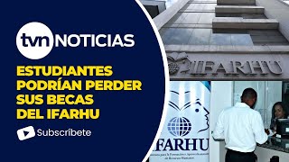 Entrega de becas del IFARHU en riesgo [upl. by Sutsuj]