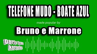 Bruno e Marrone  Telefone Mudo  Boate Azul Versão Karaokê [upl. by Hceicjow776]