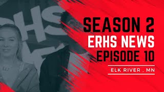 Episode 10 ERHS NEWS Season 2 [upl. by Akienat]