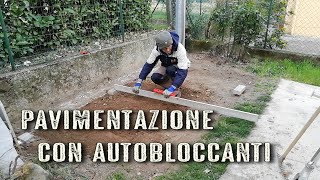 Pavimentazione esterna con autobloccanti  Come posare autobloccanti [upl. by Oicnanev]