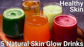 5 Simple Drinks for Glowing Skin amp Body  Healthy Juice for skin  5 Miracle Juice for Glowing Skin [upl. by Bern271]