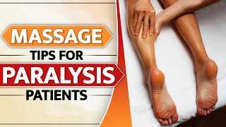 Massage Tips for Paralysis Patient  Paralysis Patient Massage Therapy  SRIAAS [upl. by Nahshunn]