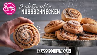 Nussschnecken  Basic Rezept  traditionell   vegan  Sallys Welt [upl. by Rabin]