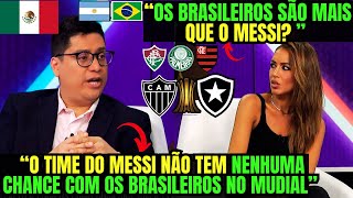 UAU MÍDIA MEXICANA FICA ALUCINADA COM O DOMÍNIO BRASILEIRO NA LIBERTADORES E DISCUTEM SOBRE O BRASIL [upl. by Claudianus]