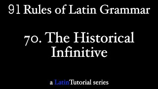 Rule 70 The Historical Infinitive [upl. by Hyams]