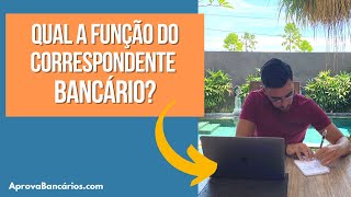 O que faz um CORRESPONDENTE BANCÁRIO [upl. by Mutat]