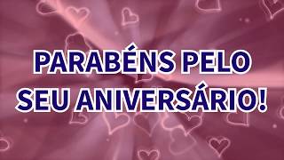 MENSAGEM DE ANIVERSÁRIO PARA UMA PESSOA ESPECIAL [upl. by Waldman]