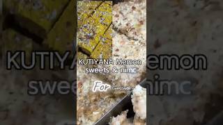 Kutiyana Memon sweets amp nimco RabiyaKhan98 [upl. by Ahsasal636]