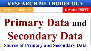 Primary data and Secondary Data sources of data collection in research research methodology [upl. by Duax698]