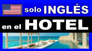 ☑️ INGLÉS EN UN HOTEL [upl. by Orsa]