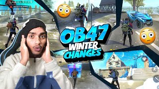 OB47 ALL WINTER CHANGES 🥶 Garena Free Fire [upl. by Notlrac]