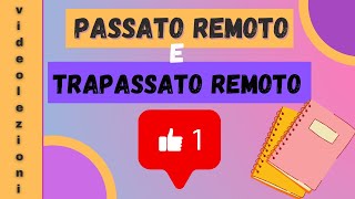 Passato remoto e trapassato remoto [upl. by Ihsorih]