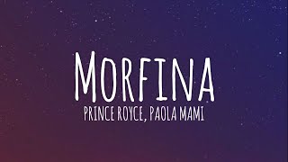 Prince Royce  Morfina LetraLyrics ft Paloma Mami [upl. by Grove38]