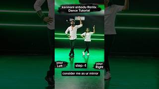 Kanmani Anbodu Remix  Trending Dance Tutorial  step by step easy dance tutorial [upl. by Corette833]