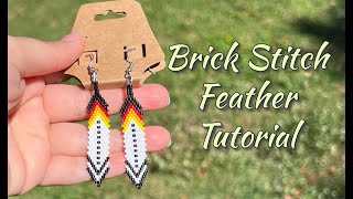 Feather Brick Stitch Tutorial [upl. by Nnaeiram706]