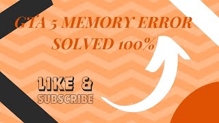 GTA 5 GAME MEMORY ERROR FIXED 100 GTA5 ERROR SOLVED How To Fix quotGame Memoryquot Error in GTA 5 [upl. by Grosvenor967]