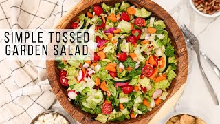 Simple Tossed Garden Salad [upl. by Clayborn]