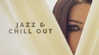 Jazz amp Chill Out  Lounge Music [upl. by Gans]