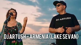 Dj Artush  Live  Lake Sevan Armenia Deep House  Melodic Techno Mix [upl. by Ynalem]