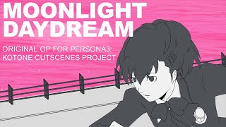 quotMoonlight Daydreamquot Persona 3 Kotone Cutscenes Project Original OP [upl. by Hurlow]