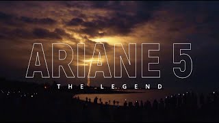 ARIANE 5 THE LEGEND [upl. by Norahs474]