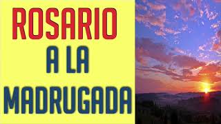 ROSARIO PODEROSO A LA MADRUGADA Y ORACIONES  PARA HACER MÍNIMO POR 9 NUEVE MAÑANAS [upl. by Stormy]