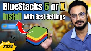 BlueStacks 5 or X How to Install BLUESTACKS With Best Settings in Windows 1011 Hindi 2024 [upl. by Binnings]