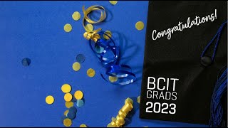 BCIT Winter Convocation March 1 2023 630pm [upl. by Naedan]