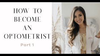 HOW TO BECOME AN OPTOMETRIST GUIDE amp TIPS [upl. by Bart]