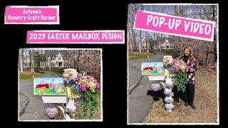 POPUP VIDEO  2023 EASTER MAILBOX DESIGN [upl. by Acino952]