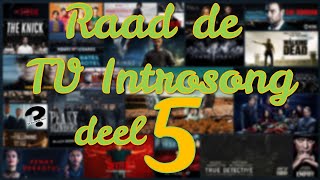 RAAD SERIE amp TVPROGRAMMA INTROS deel 5  Guess the TVTunes Part 5 [upl. by Sirahs]