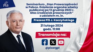 Seminarium „Stan Praworządności w Polsce Działania organów władzy publicznej po 1312 2023 r” [upl. by Haig]