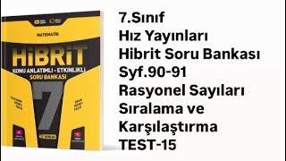 7SINIF HIZ HİBRİT S9091 RASYONEL SAYILARI SIRALAMA VE KARŞILAŞTIRMA TEST15 [upl. by Siednarb366]