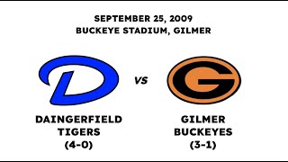 2009  Daingerfield vs Gilmer Full Game [upl. by Nylynnej]