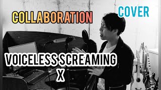 VOICELESS SCREAMING X  X JAPAN COVER by Masaki with El pablit [upl. by Meggi]