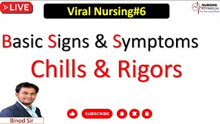 Chills amp Rigors II Signs amp Symptoms II Viral Nursing6 viralnursingbinodsir [upl. by Reilamag]