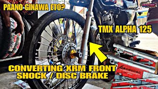 CONVERTING XRM FRONT SHOCK  DISC BRAKE SA TMX 125 ALPHA PANO GINAWA [upl. by Gery]