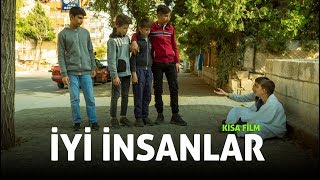 İyi İnsanlar  Kısa Film [upl. by Adnelg]