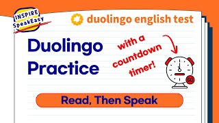 Duolingo Practice  Read Then Speak Practice 7 Duolingo English Test 2023 Sample Answers [upl. by Chew673]