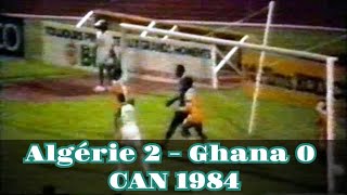 Algérie 2  Ghana 0 CAN 1984 [upl. by Lamoree155]