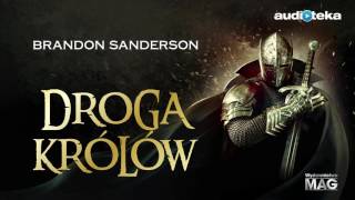 Droga królów  audiobook  Brandon Sanderson czyta Wojciech Żołądkowicz [upl. by Noskcire]