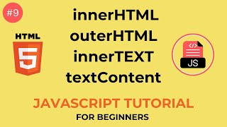 Learn JavaScript innerHTML outerHtml innerText and textContent  Learn JavaScript For Beginner [upl. by Nnail293]